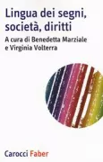 Copertina libro <b>Lingua dei segni, società, diritti</b>
