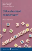 Copertina libro <b>DSA e strumenti compensativi</b>