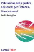 Copertina libro <b>Valutazione della qualità nei servizi per l'infanzia</b>
