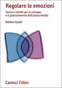 Copertina libro <b>Regolare le emozioni</b>