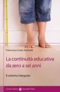 Copertina libro <b>La continuità educativa da zero a sei anni</b>