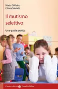Copertina libro <b>Il mutismo selettivo</b>