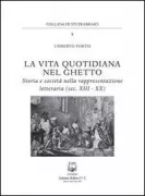Copertina libro <b>La vita quotidiana nel ghetto</b>