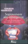 Copertina libro <b>Sopravvivere alle emergenze</b>