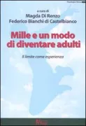 Copertina libro <b>Mille e un modo di diventare adulti</b>