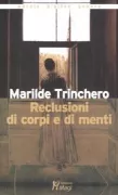 Copertina libro <b>La reclusioni di corpi e di menti</b>