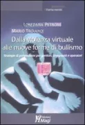 Copertina libro <b>Dalla violenza virtuale alle nuove forme di bullismo</b>