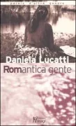 Copertina libro <b>Romantica gente</b>