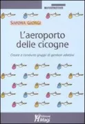 Copertina libro <b>L'aeroporto delle cicogne</b>