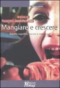 Copertina libro <b>Mangiare e crescere</b>