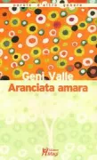 Copertina libro <b>Aranciata amara</b>