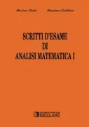 Copertina libro <b>Scritti d'esame di Analisi matematica 1</b>
