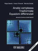 Copertina libro <b>Analisi complessa, trasformate, equazioni differenziali</b>