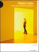 Copertina libro <b>Regole e fughe</b>