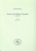 Copertina libro <b>Lettere ad Adriano Guerrini 1954-1967</b>