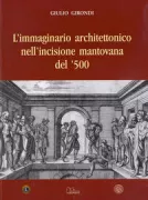 Copertina libro <b>L'immaginario architettonico nell'incisione mantovana del '500</b>