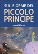 Copertina libro <b>Sulle orme del Piccolo principe</b>