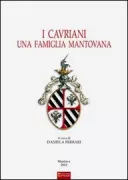 Copertina libro <b>I Cavriani: una famiglia mantovana</b>