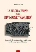 Copertina libro <b>La fulgida epopea della divisione Pasubio</b>