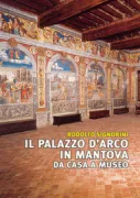 Copertina libro <b>Il Palazzo d'Arco in Mantova</b>