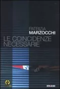 Copertina libro <b>Le coincidenze necessarie</b>