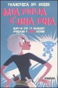 Copertina libro <b>Mia figlia è una iena</b>