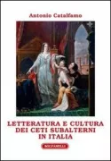 Copertina libro <b>Letteratura e cultura dei ceti subalterni in Italia</b>