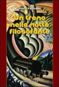 Copertina libro <b>Un treno nella notte filosofante</b>