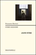 Copertina libro <b>Come leggere Jane Eyre</b>