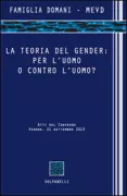Copertina libro <b>La teoria del gender: per l'uomo o contro l'uomo?</b>