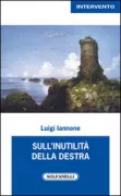 Copertina libro <b>Sull'inutilità della destra</b>