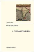 Copertina libro <b>Come leggere A passage to India</b>
