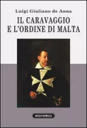 Copertina libro <b>Il Caravaggio e l'ordine di Malta</b>