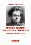 Copertina libro <b>Antonio Gramsci una «critica integrale»</b>