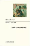Copertina libro <b>Come leggere Robinson Crusoe</b>