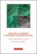 Copertina libro <b>Abitare la musica, cantare l'architettura</b>