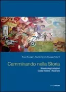 Copertina libro <b>Camminando nella storia</b>