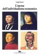 Copertina libro <b>L'ascesa dell'individualismo economico</b>