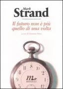 Copertina libro <b>Il futuro non è piu quello di una volta</b>