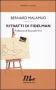 Copertina libro <b>Ritratti di Fidelman<br></b>(titolo originale o altro titolo: <i>Pictures of Fidelman : an exhibition. -</i>)
