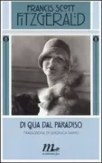 Copertina libro <b>Di qua dal Paradiso<br></b>(titolo originale o altro titolo: <i>This side of paradise</i>)