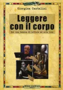 Copertina libro <b>Leggere con il corpo</b>