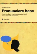 Copertina libro <b>Pronunciare bene</b>