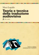 Copertina libro <b>Teoria e tecnica della traduzione audiovisiva</b>