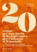 Copertina libro <b>20 eroine per una storia della letteratura per l'infanzia al femminile</b>