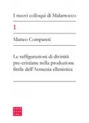 Copertina libro <b>Le raffigurazioni di divinità pre-cristiane nella produzione fittile dell'Armenia ellenistica</b>