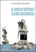 Copertina libro <b>Il deficit estetico nell'arte contemporanea</b>