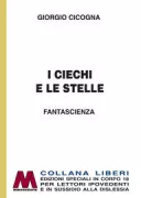 Copertina libro <b>I ciechi e le stelle</b>