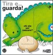 Copertina libro <b>Tira e ... guarda!</b>