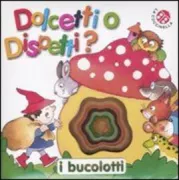Copertina libro <b>Dolcetti o dispetti?</b>